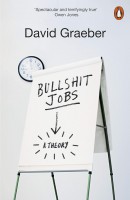 Bullshit Jobs | A Theory