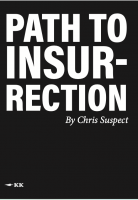 Chris Suspect’s Path To Insurrection