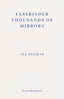 Fassbinder Thousands of Mirrors