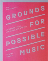 Grounds for Possible Music On Gender, Voice, Language, and Identity
