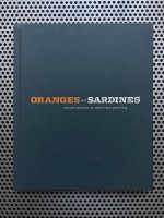 Oranges and Sardines Conversations on Abstract Painting 