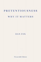 Pretentiousness: Why it Matters