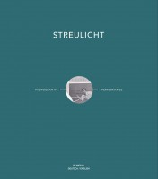 STREULICHT  #1  - Performance