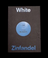 White Zinfandel #4 : La Grande Bouffe