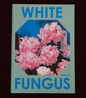 White Fungus # 8