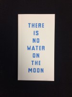 There is no water on the moon