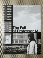 The Fall of Professor M